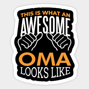 this is what an awesome oma looks like Sticker